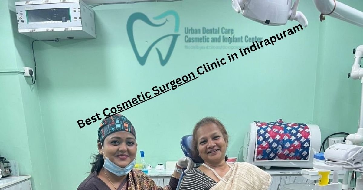 Best Cosmetic Surgeon Clinic in Indirapuram